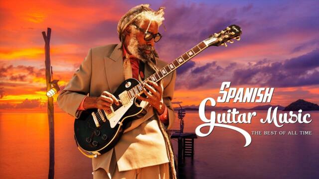 Best Beautiful Spanish Guitar 2023 - Super Relaxing Rumba - Mambo - Samba Latin Music - Happy 2 Hour