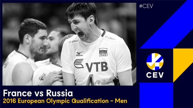France vs Russia FULL MATCH | 2016 European Olympic Qualification Men