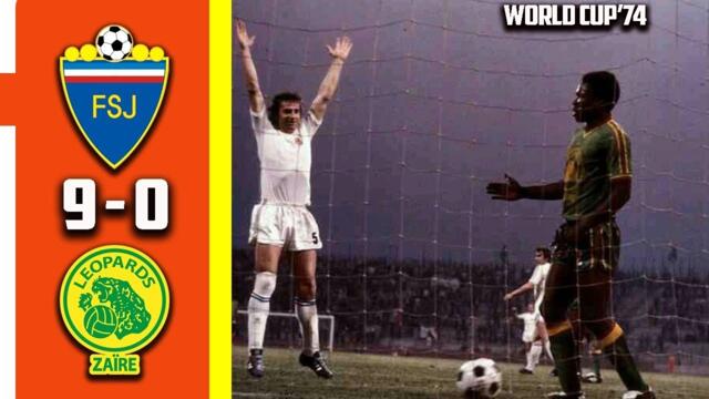 Zaire vs Yugoslavia 0 - 9 Exclusif Group Stage World Cup 74 High Quality
