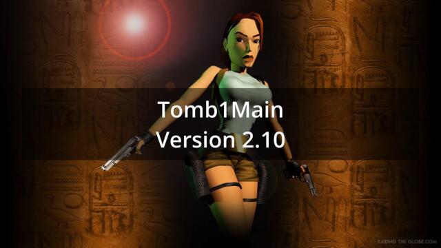 Tomb1Main: Version 2.10
