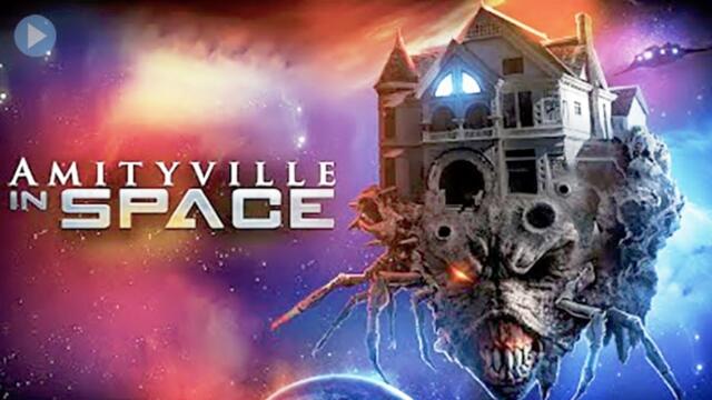 AMITYVILLE IN SPACE 🎬 Exclusive Full Sci-Fi Movie Premiere 🎬 English HD 2022