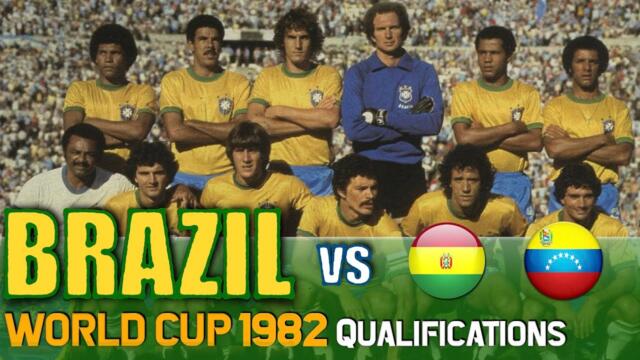 Brazil World Cup 1982 All Qualification Matches Highlights | Road to Spain