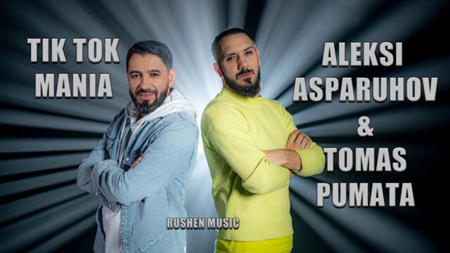 Aleksi Asparuhov & Tomas Pumata - Tik Tok Mania (2023)