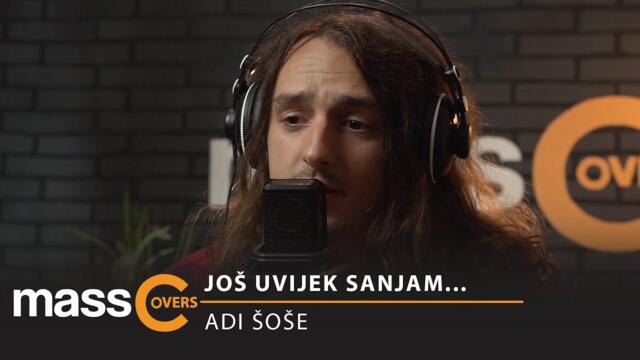Adi Sose - Jos uvijek sanjam da smo zajedno (Cover)