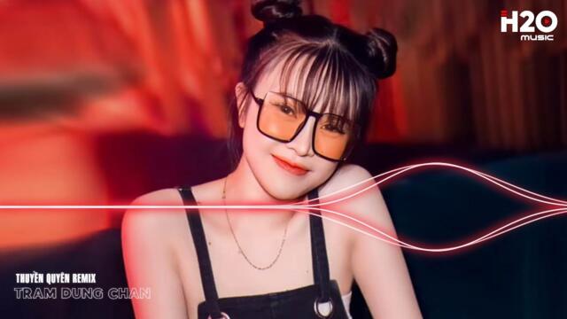 Thuyền Quyên Remix, Từ Nay Hết Duyên Em Trả Áo Remix 🎼Top 24 Bản Nhạc EDM TikTok Mới Hot Nhất 2023