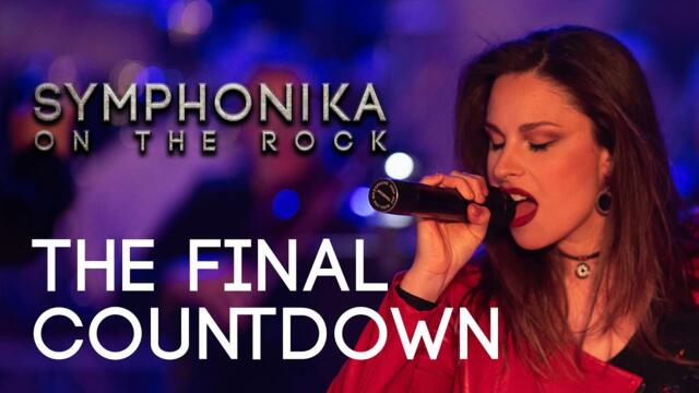 SYMPHONIKA ON THE ROCK - The Final Countdown | Europe Cover - Rock Orchestra