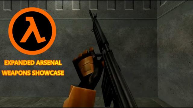 Half-Life: Expanded Arsenal All Weapons Showcase (FINAL RELEASE)