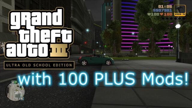 GTA III Classic with over 100 mods (1440p)