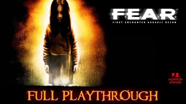 FEAR 1 | Full Playthrough | Longplay Gameplay Walkthrough 1080P HD No Commentary