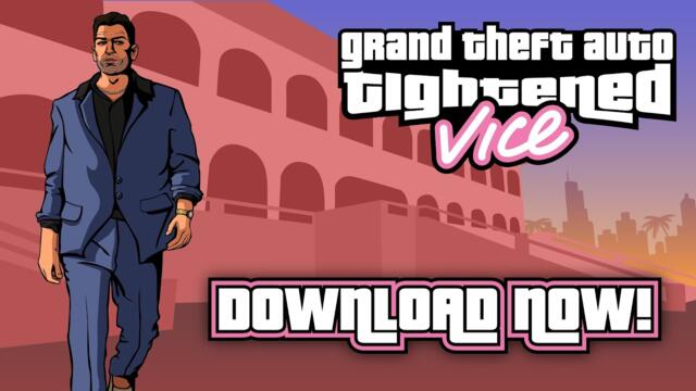 GTA Tightened Vice Mod - V1.1 - Release Trailer