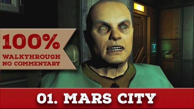 Doom 3: Redux 100% Walkthrough (Nightmare, No Damage, All Collectibles) 01 MARS CITY