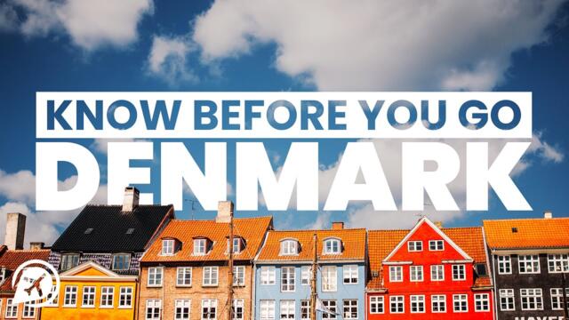 8 THINGS TO KNOW BEFORE YOU GO TO DENMARK