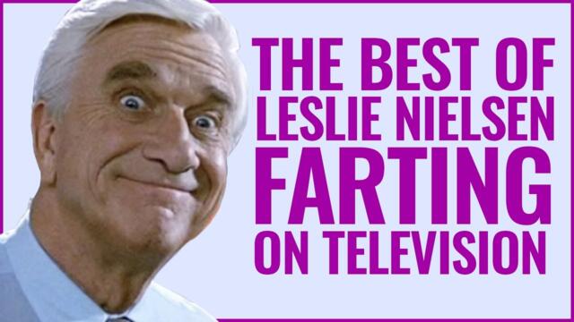 The Best of Leslie Nielsen Farting on TV