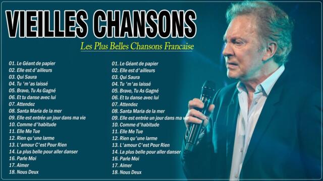 Nostalgique Meilleures Chanson des Années 70 et 80 - Les 30 Plus Belles Chansons Françaises