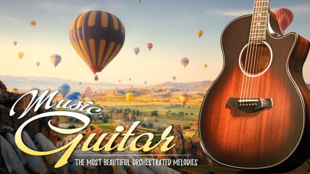 Listen To This Song And You Will Feel Better🎸The Most Beautiful Orchestrated Melodies of All Time