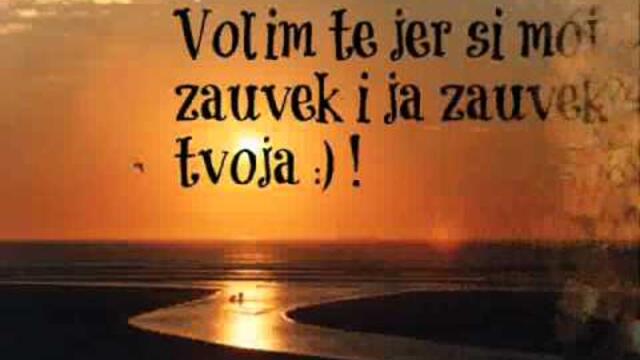 Ovo su samo par razloga zbog kojih te volim   Za moju ljubav!