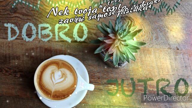 ☕🌸Još jedan sviće dan ☕🌸