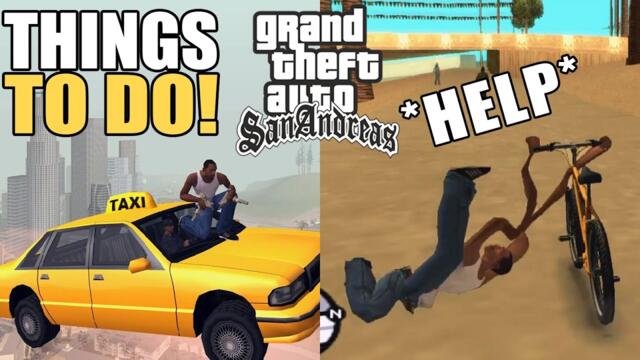 Things To Do in GTA San Andreas When You Are Bored