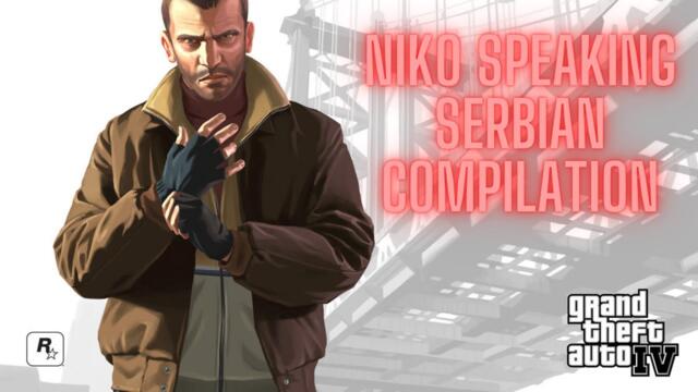 Niko Belic Speaking Serbian Compilation GTA 4