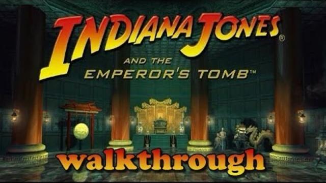 [PC] Indiana Jones and the Emperor's Tomb (2003) Walkthrough