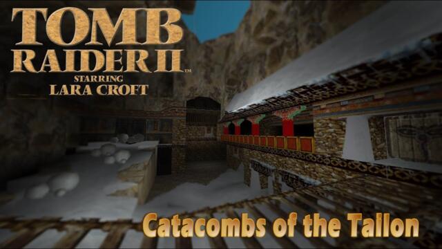 Tomb Raider II: 13 - Catacombs of the Tailon - HD Textures All Secrets