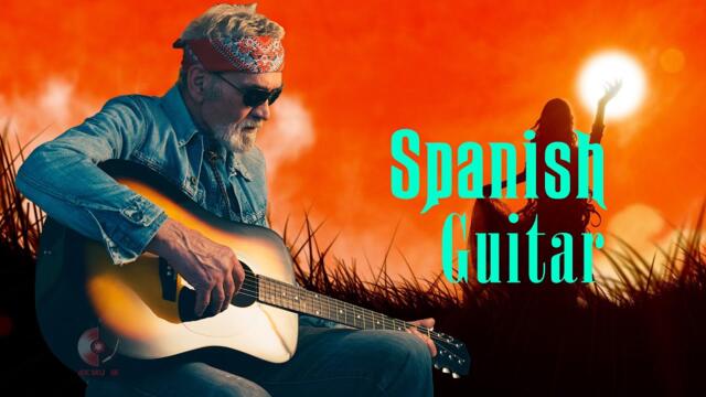 Spanish Guitar Best Hits➤Beautiful Relaxing Spanish Guitar Music For Positive Energy & Stress Relief