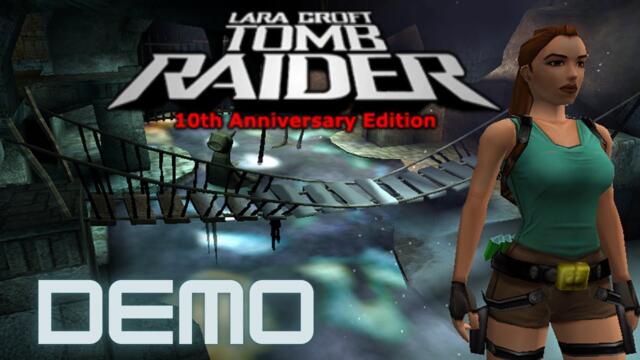 Tomb Raider 10th Anniversary Edition (Demo)