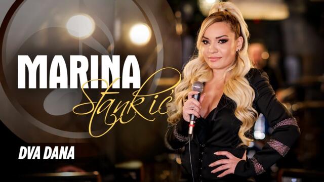 MARINA STANKIC FEAT. ACA KRSMANOVIC - DVA DANA (UŽIVO)