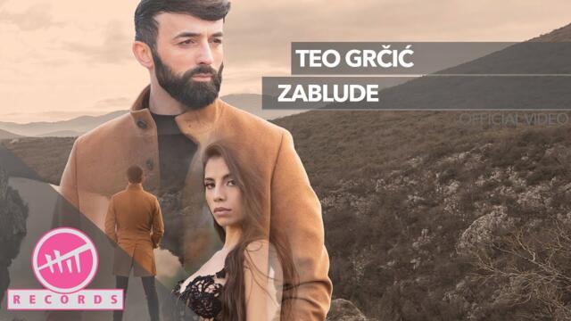 Teo Grčić -  Zablude (OFFICIAL VIDEO)