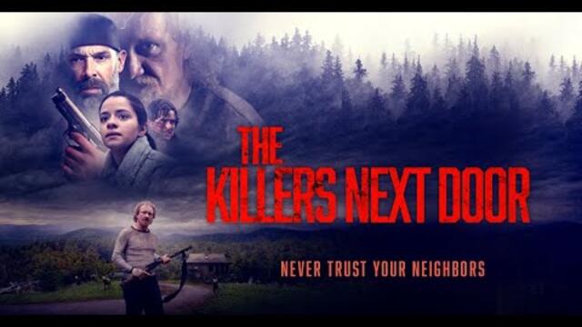 The Killers Next Door Trailer