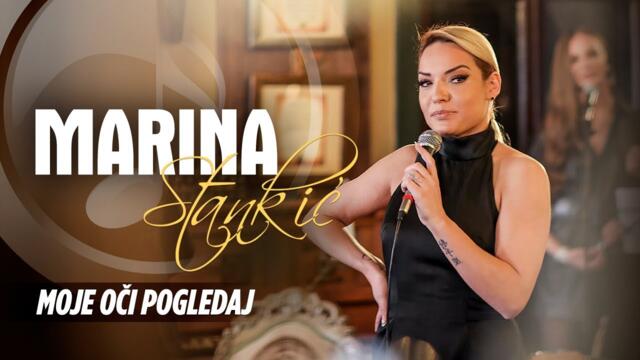 MARINA STANKIC FEAT. ACA KRSMANOVIC - MOJE OCI POGLEDAJ (UŽIVO)