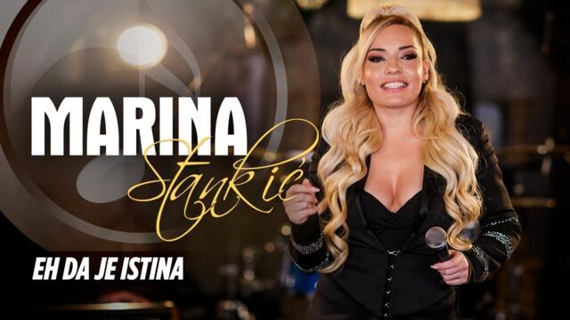 MARINA STANKIC FEAT. ACA KRSMANOVIC - EH DA JE ISTINA (UŽIVO)