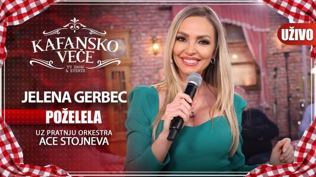 JELENA GERBEC - POZELELA | UZIVO | (ORK. ACE STOJNEVA) | 2023 | KAFANSKO VECE