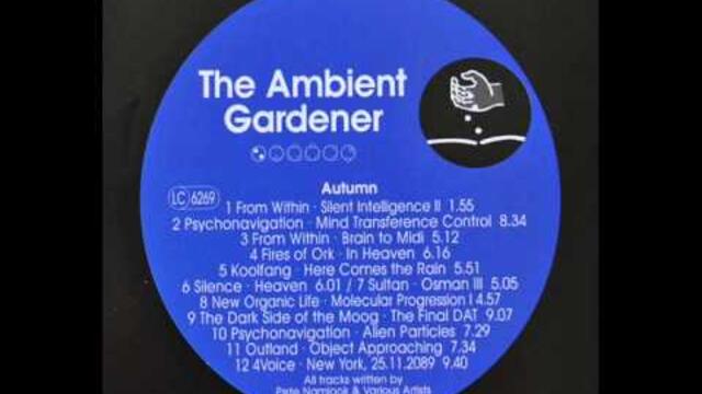 Pete Namlook - Ambient Gardener : Autumn [full album]