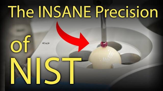 The INSANE Precision of The National Institute of Standards and Technology