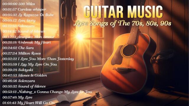 Beautiful melody to tears! One of the most beautiful, Guitar Love Songs of The 70s, 80s, 90s