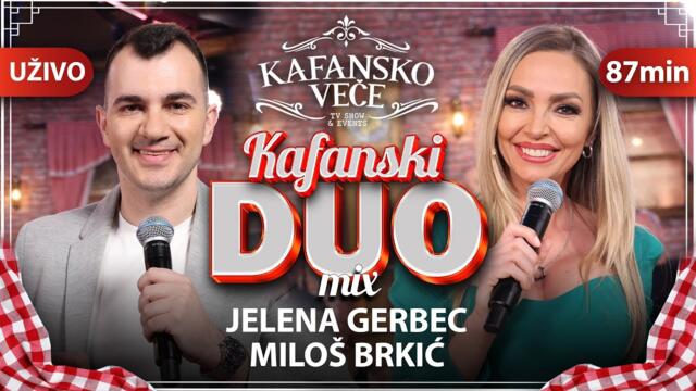 JELENA GERBEC & MILOS BRKIC - KAFANSKI DUO MIX 87MIN | UZIVO | (ORK. ACE STOJNEVA) | 2023