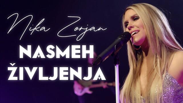 Nika Zorjan - Nasmeh življenja (Live Version 2023)