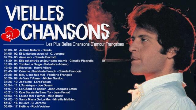 Vieilles Chansons - Playlist Meilleur Musique De Tous Les Temps - Joe Dassin, Claude Barzotti