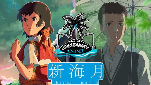 SHINKAI MONTH: Children Who Chase Lost Voices & The Garden of Words | Castaway Anime #47