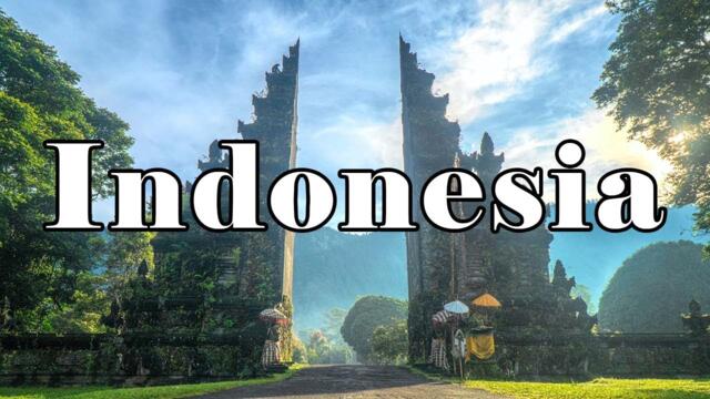 Indonesia - Travel Scenic Movie With Calm Music
