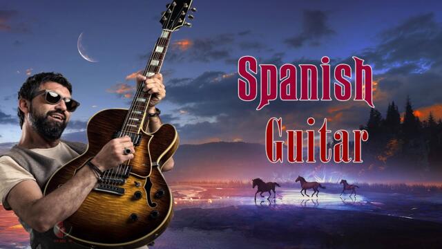 2 Hour Of Best Relaxing Spanish Guitar / Latin Spanish Music |Beautiful Spanish Music (Instrumental)