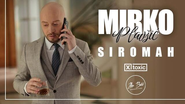 Mirko Plavsic - Siromah - (Official Video 2023)