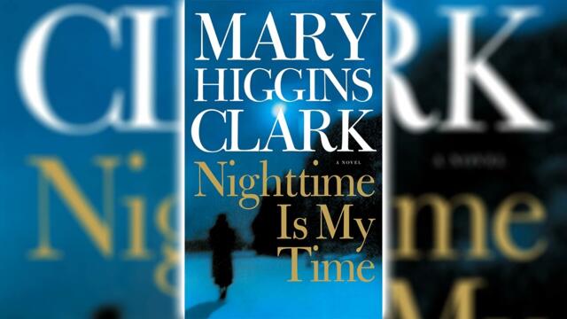 Nighttime Is My Time by Mary Higgins Clark | Audiobooks Full Length