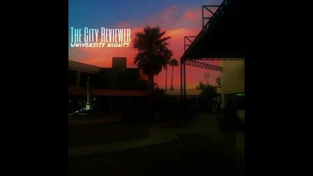 The City Reviewer - University nights