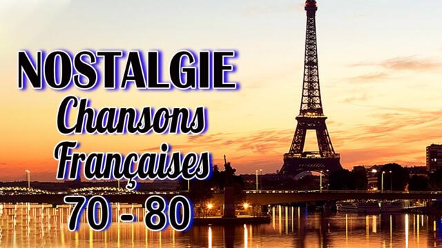 Nostalgique Meilleures Chanson des Années 70 et 80 - Mike Brant,Joe Dassin,c Jerome, F.François