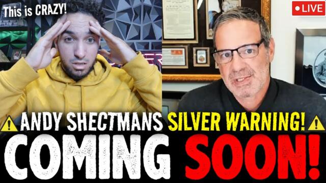 Andy Shectmans TERRIFYING Message about Silver