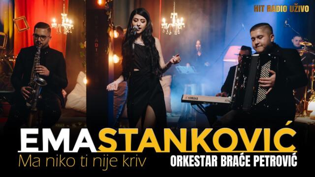 Ema Stankovic & ork. Brace Petrovic - Ma niko ti nije kriv (Cover 2023)