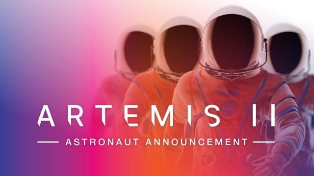 Who Will Fly Around the Moon? Introducing the Artemis II Astronauts LIVE (Official NASA Broadcast)