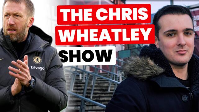 Arsenal defender BANNED from training, insight behind Graham Potter's sacking | Chris Wheatley Show